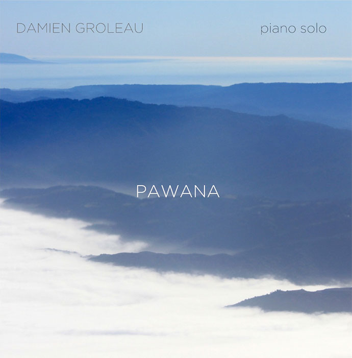     Damien Groleau,             pianiste, flûtiste, compositeur
     - Album Pawana
